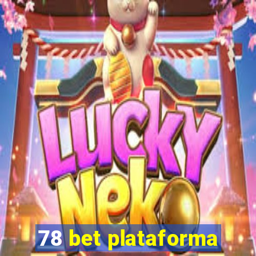 78 bet plataforma